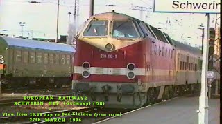 European Railways in the 1990s Schwerin Hbf (Germany DB) on 27th March 1996