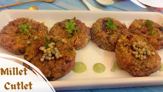 Millet Cutlet Recipe | Millet Cutlet | How to make Millet Cutlet | Foxtail Millet Cutlet