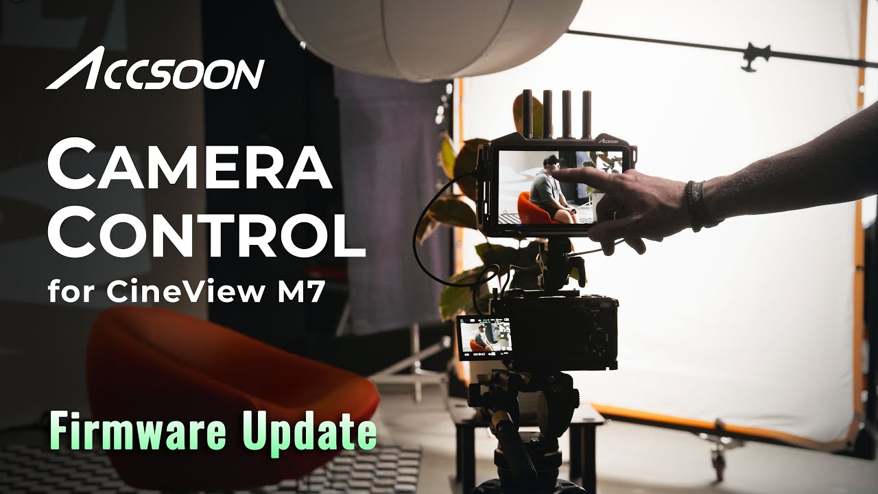 Camera Control Now Available on CineView M7 series | Firmware Update