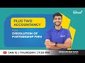 +2 Accountancy | DISSOLUTION OF PARTNERSHIP FIRM |