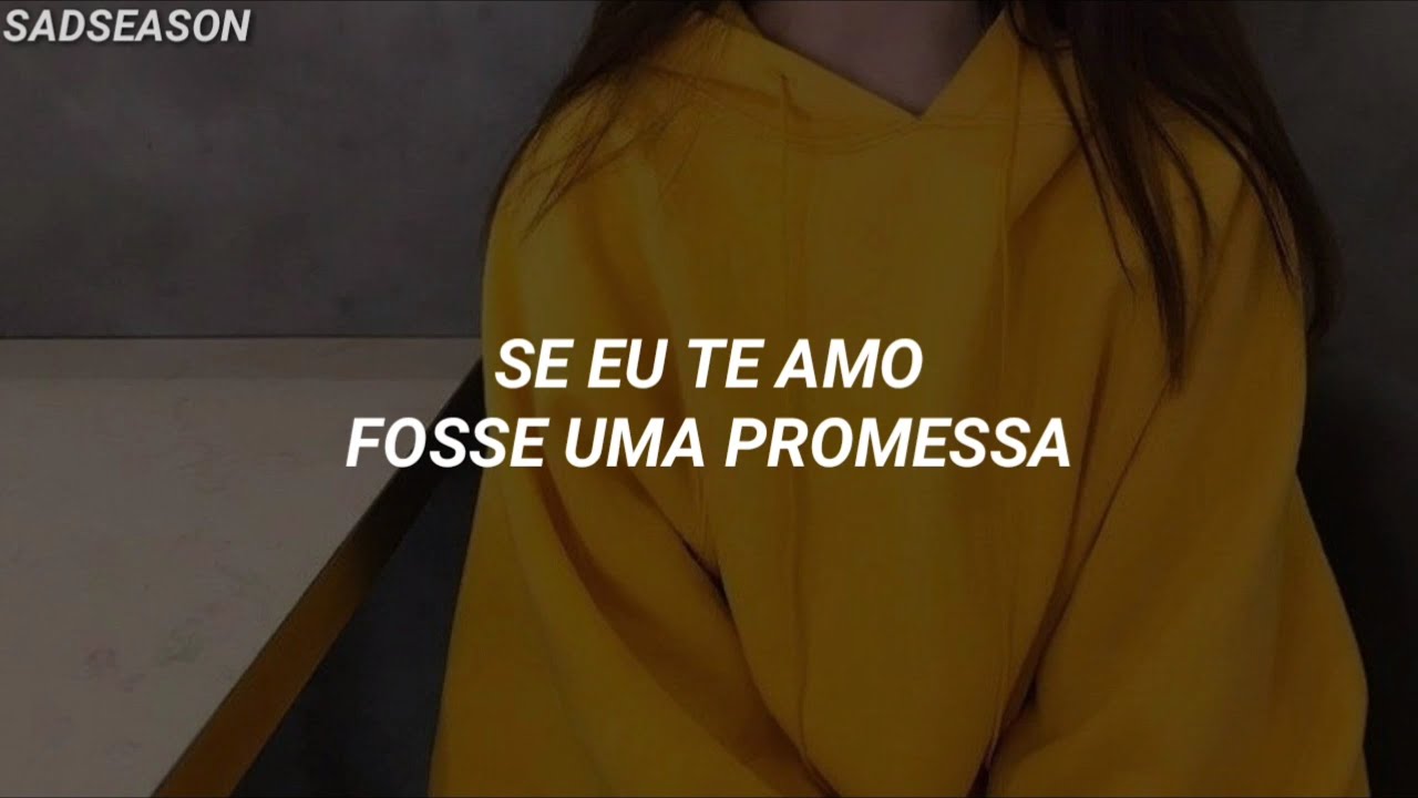 CapCut_if i love you was a promise tradução em português