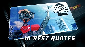 Short Circuit 2 1988 | 10 Best Quotes