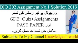 BIO 202 Assignment No.1 Solution 2019