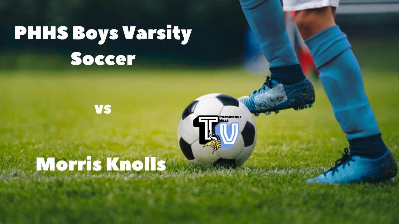 Parsippany Hills Vs Morris Knolls High School Boys Varsity Soccer parsippany-hills-vs-morris-knolls-high-school-boys-varsity-soccer