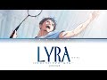 Love All Play (Ending) | Longman - Lyra (ライラ) Lyrics_Kan/Rom/Eng)
