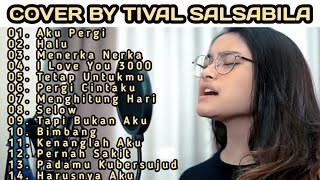 Cover Tival Salsabila Full Album Terpopuler 2020