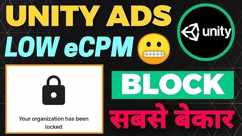 Unity Ads Account Blocked | Unity Ads Issue | Unity Ads Low eCPM | Unity Ads not showing