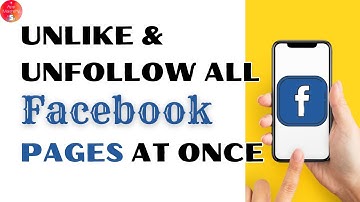 How To Unlike & Unfollow All Facebook Pages At Once