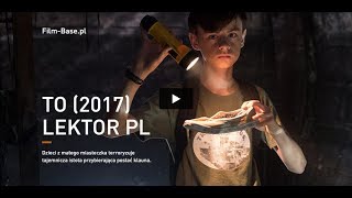 [Online] To 2017 Lektor PL - Gdzie oglądać