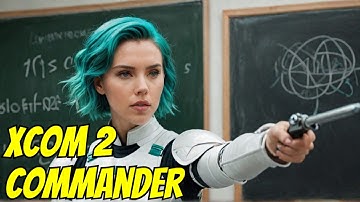 Fresh Tactics | Blind Playthrough | Xcom 2 Commander