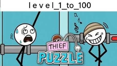 Thief puzzle level 1/100 complete video