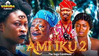 AMI IKU Part 2 - Latest Yoruba Movie 2026 | ANIKE AMI OLANIYI, Sanusi Izihaq Apankufor, Lalude