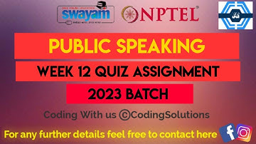 Public Speaking Week 12 Quiz Assignment Solution | NPTEL 2023 | SWAYAM