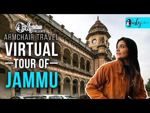 Virtual Tour Of Jammu | Curly Tales