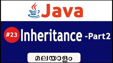 Types Of Inheritance In Java- Malayalam #23