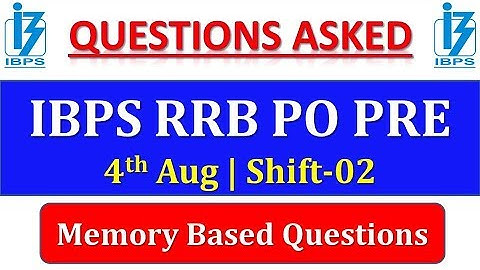 IBPS RRB PO PRE 2019 QUESTIONS ASKED || 4th Aug, Shift-2 || Memory Based Questions