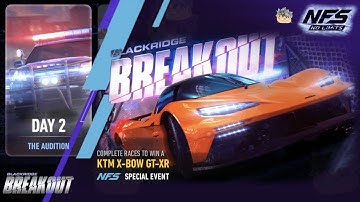 Breakout: Day 2 THE AUDITION | 2024 KTM X-Bow GT XR | NFS No Limits