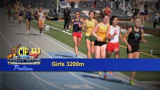 2023 TF - CIF-ss Prelims (D1) - 3200M (Girls, both heats)