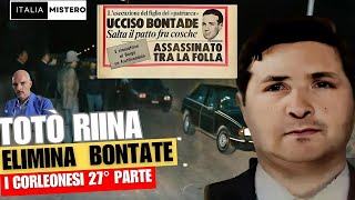 Riina: U'Curtu elimina Bontate (I Corleonesi 27° parte)