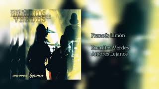 Enanitos Verdes - Francés Limón (Audio)