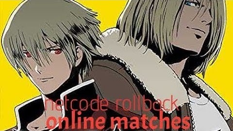 Garou  rollback netcode PS4 Steam