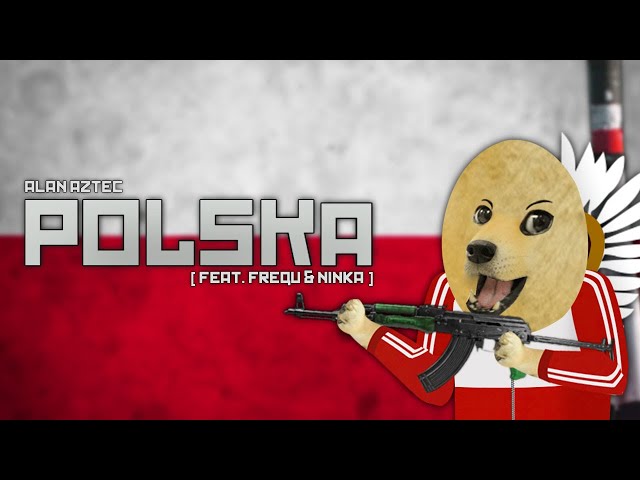 Alan Aztec Feat. Frequ & Ninka - Polska