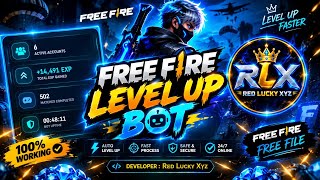 🔥 FREE FIRE LEVEL UP BOT | 100% Working Level Up Tool | FREE FILE + Full Setup Tutorial 🚀