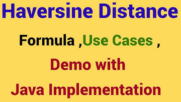 Haversine Distance | how to calculate distance b/w two  locations on the Earth  &Java Implementation