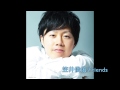 笠井俊佑 / Friends