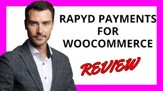 Rapyd Payments For Woocommerce Review A Seamless Payment Solution For Online Stores