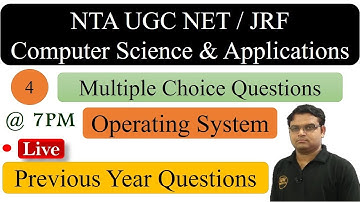 UGC NET Computer Science | Operating Systems Important Questions | NTA UGC NET CS | Class 4