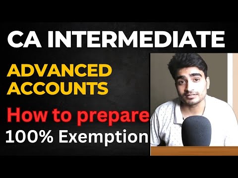 How to Prepare CA Inter Advanced accounts 100% Exemption - YouTube
