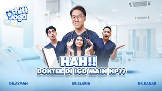 APA SIH DOKTER INTERNSHIP? APA BEDANYA SAMA DOKTER BIASA? | SHIFT JAGA