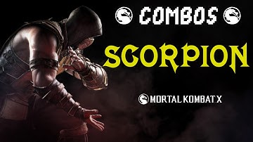 Mortal Kombat X: Scorpion COMBOS