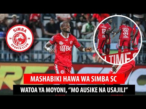 MASHABIKI HAWA WA SIMBA WATOA YA "MOYONI, MO AUSIKE NA USAJILI" - YouTube