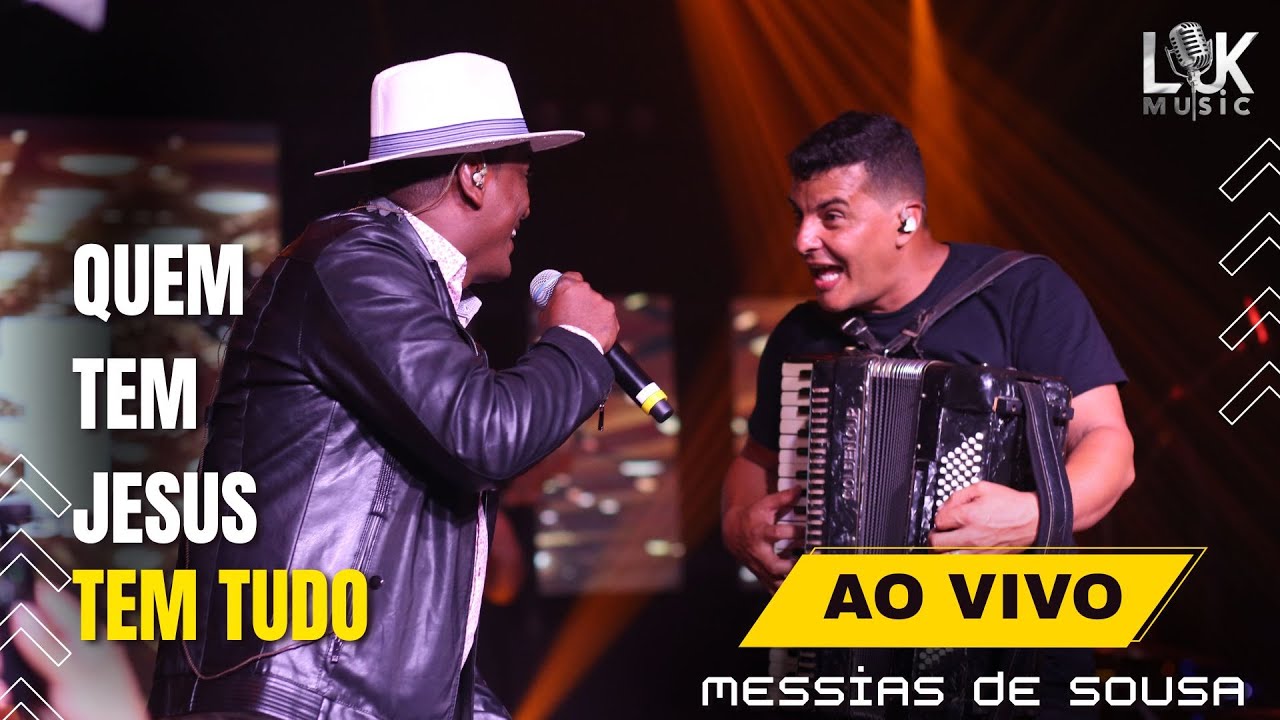 Quem Tem Jesus Tem Tudo - Messias de Sousa | Forró Gospel 2025 (Ao Vivo)
