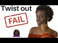 Natural hair twist out on 4chair|FAIL (I tried Y&#39;all 😩😂)