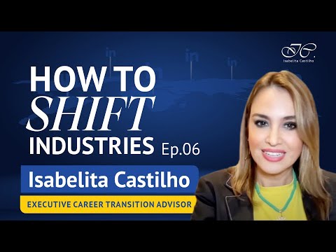 Ep06- How to Shift Industries
