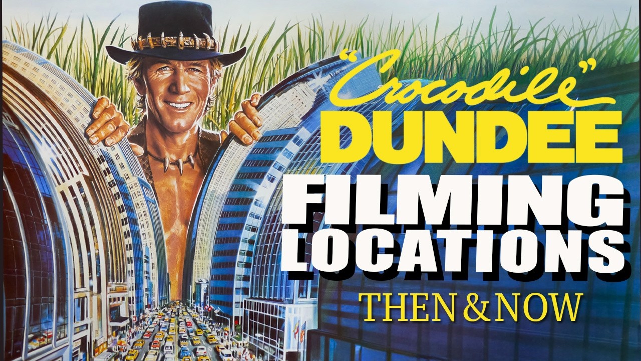 ⁣Crocodile Dundee (1986) Filming Locations | With Commentary