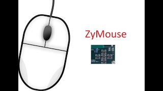 ZyMouse: Developing a mouse for Zedboard