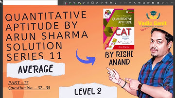 Average Part 17 Quantitative Aptitude by Arun Sharma Solution Series 11(for ssc cgl CAT/MAT/XAT)