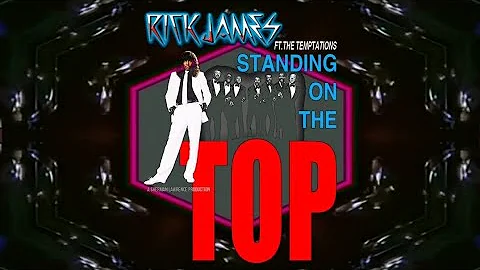 RICK JAMES & THE TEMPTATIONS - STANDING ON THE TOP ( Remaster Video Edit )( FLAC AUDIO )( DJ MORAN )