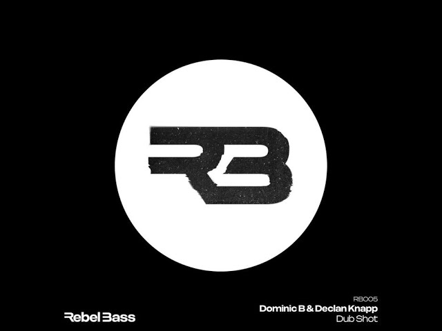 Watch Dominic B & Declan Knapp - Dub Shot on YouTube Watch Dominic B & Declan Knapp - Dub Shot on YouTube