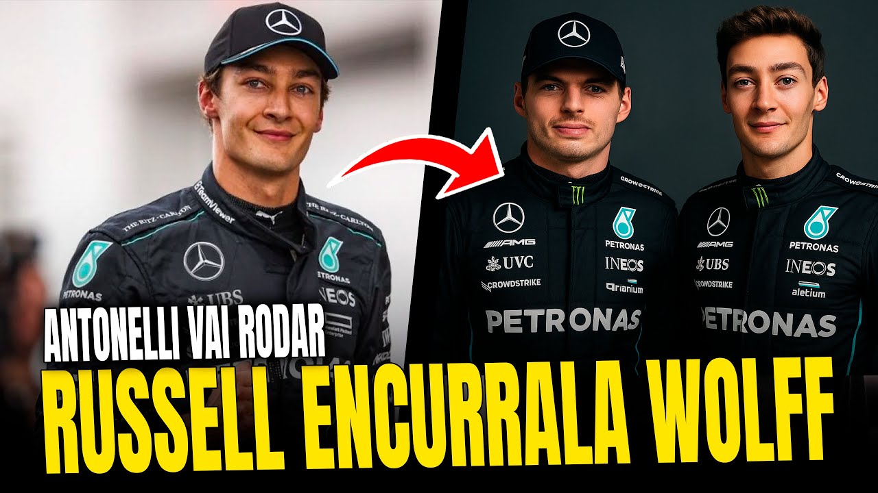 Antonelli Vai Rodar?! Russell Dá Invertida Na Mercedes E Wolff Tem Que Escolher Para Ter Verstappen