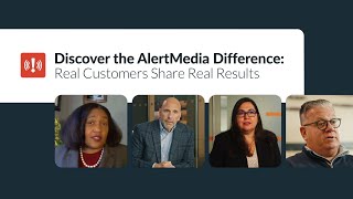 Discover The Alertmedia Difference Real Customers Share Real Results
