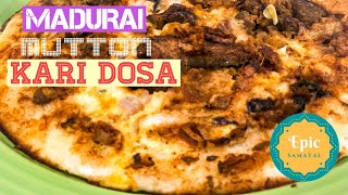 How to make Madurai Kari Dosa | இப்படி சூப்பரா கரி தோசை செஞ்சு சாப்பிடனும் | Kari Dosai in Tamil