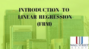 FRM - Introduction to Linear Regression