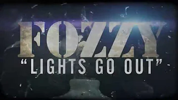 FOZZY - Lights Go Out (Lyric Video)