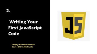 Writing Your First JavaScript Code | JS Course 2023 in Hindi/Urdu
