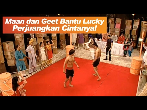Geet Episode 80 Hari Ini Rabu 5 April 2017 Maan dan Geet Bantu Lucky Perjuangkan Cintanya!